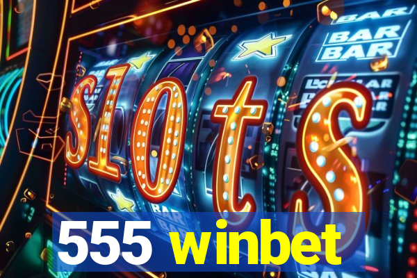 555 winbet